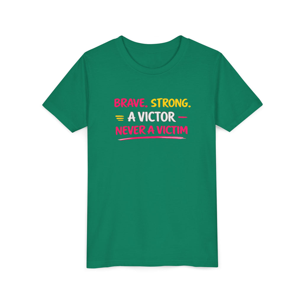 Brave. Strong, A Victor Youth Short Sleeve Tee