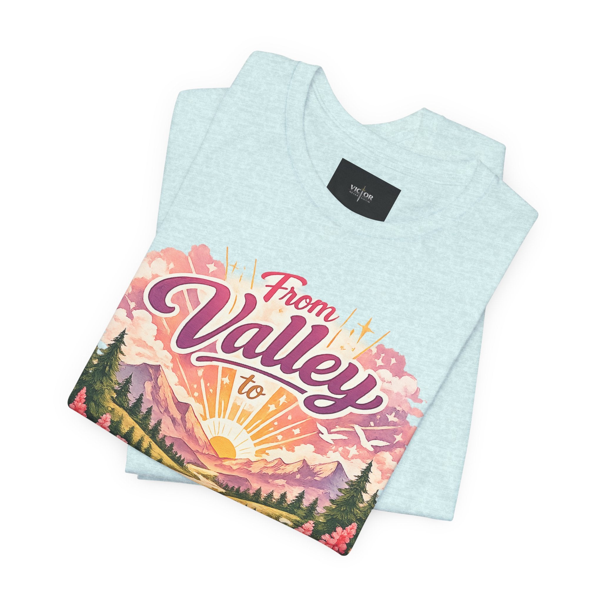 T-Shirt — "From Valley to Victory" Scenic Vintage Mountain Tee