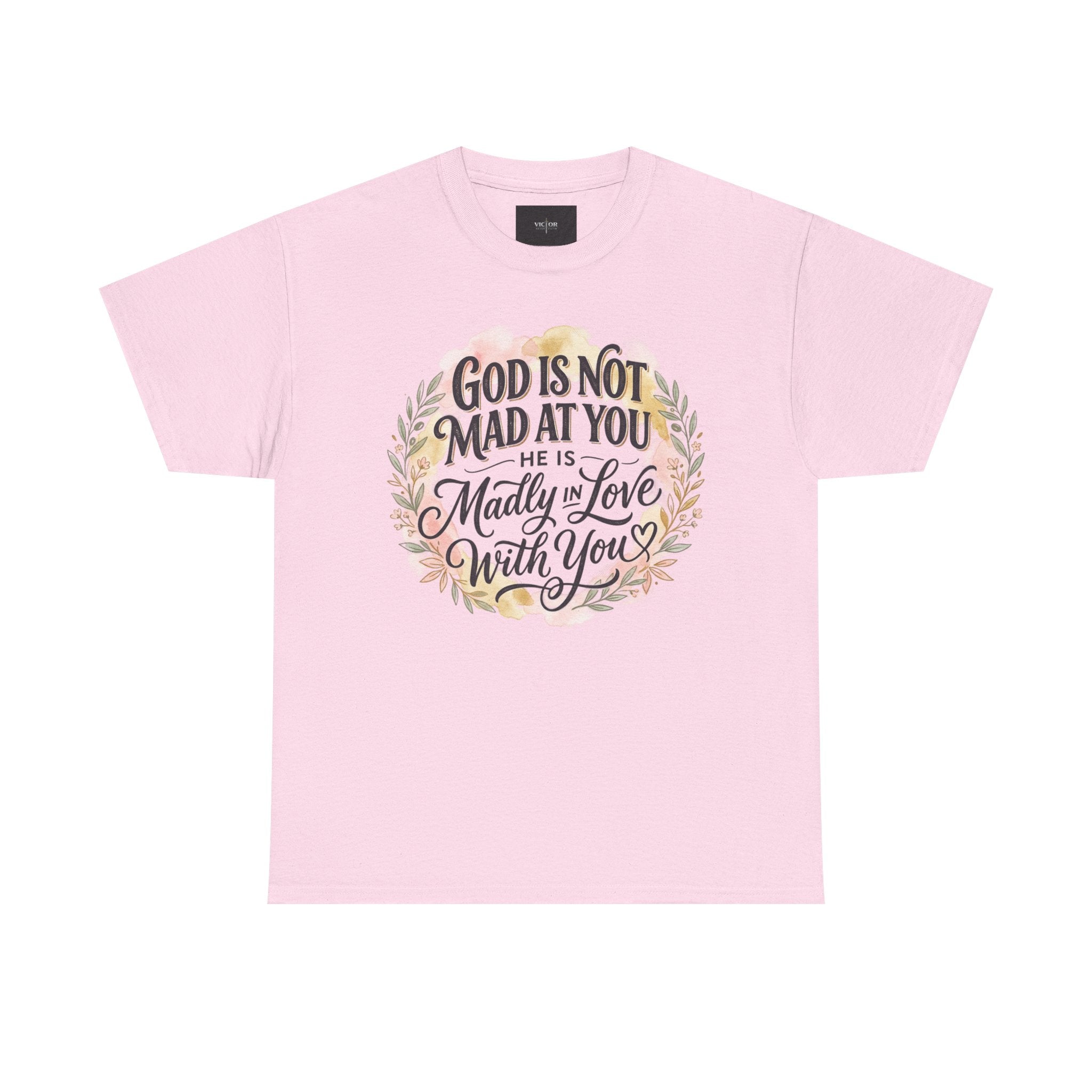 God is Not Mad At You, He is Madly In Love With You