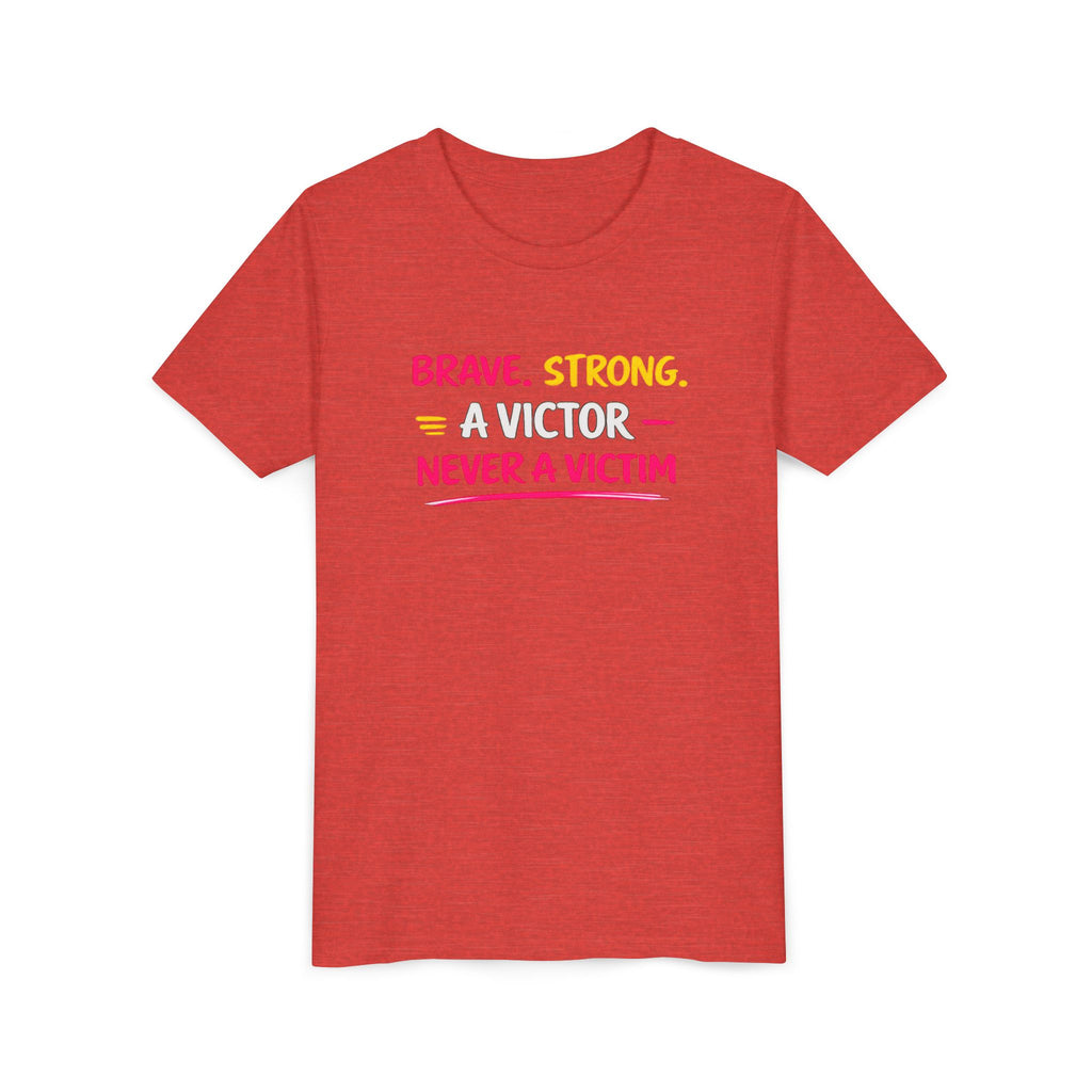 Brave. Strong, A Victor Youth Short Sleeve Tee