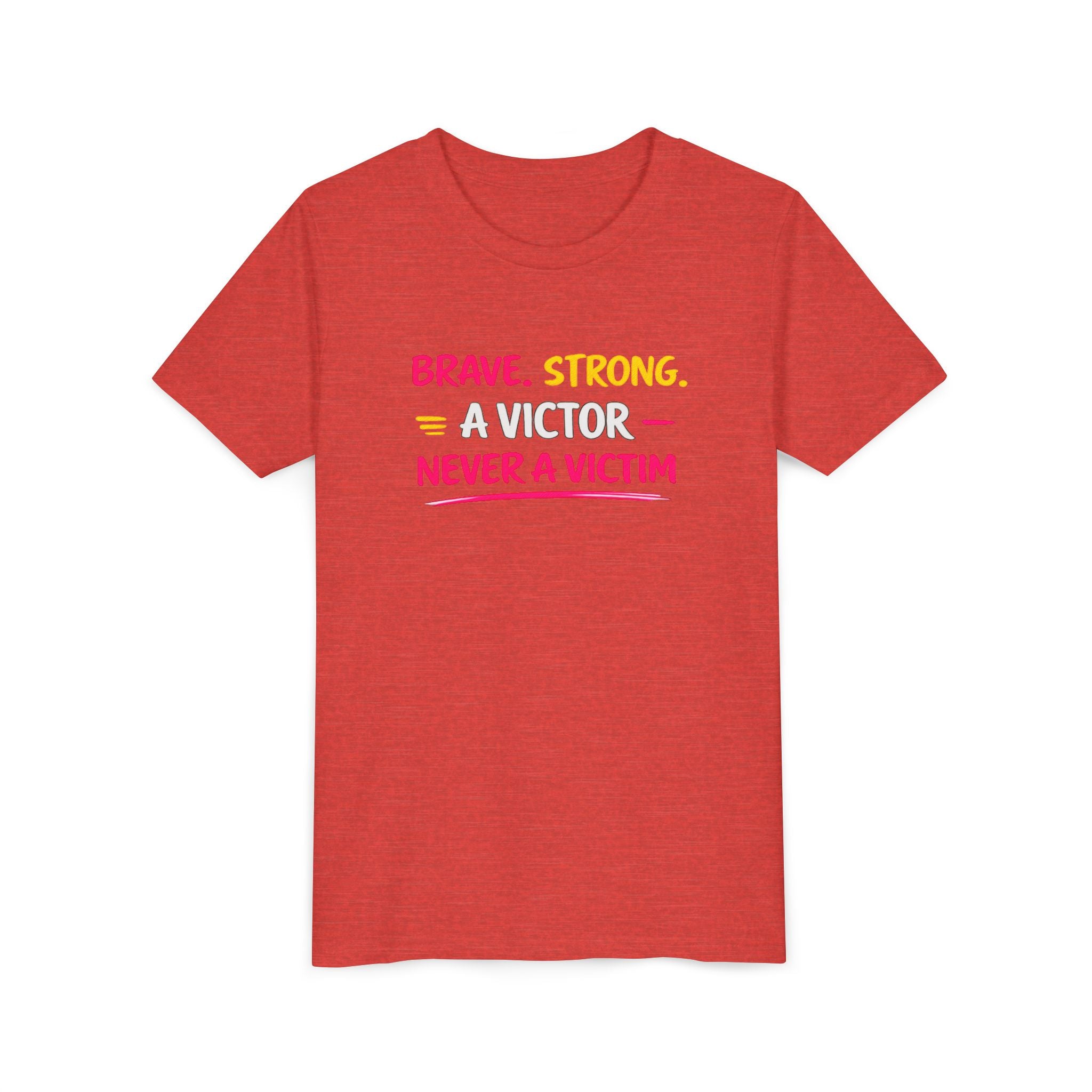 Brave. Strong, A Victor Youth Short Sleeve Tee