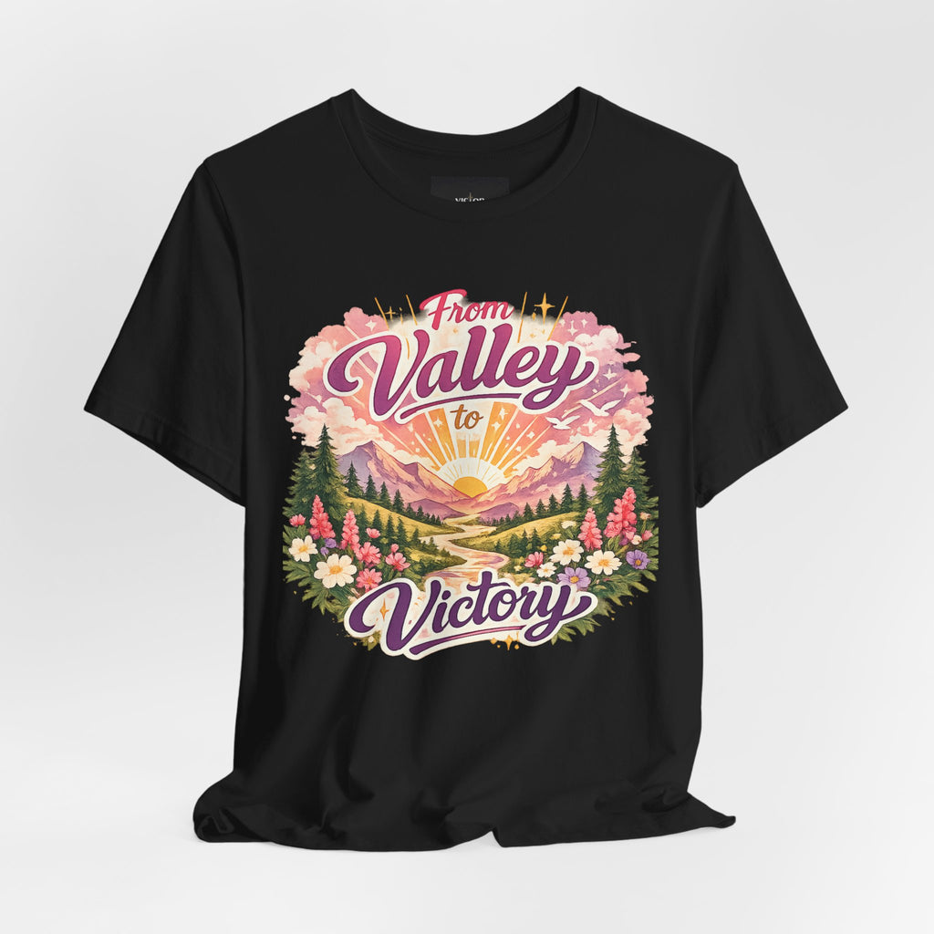 T-Shirt — "From Valley to Victory" Scenic Vintage Mountain Tee