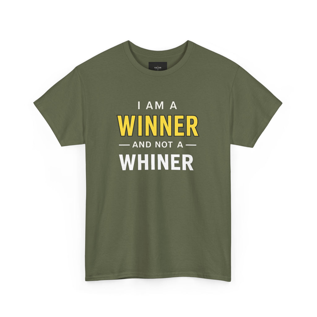 I Am A Winner And Not A Whiner Tee — Motivational Graphic T-Shirt