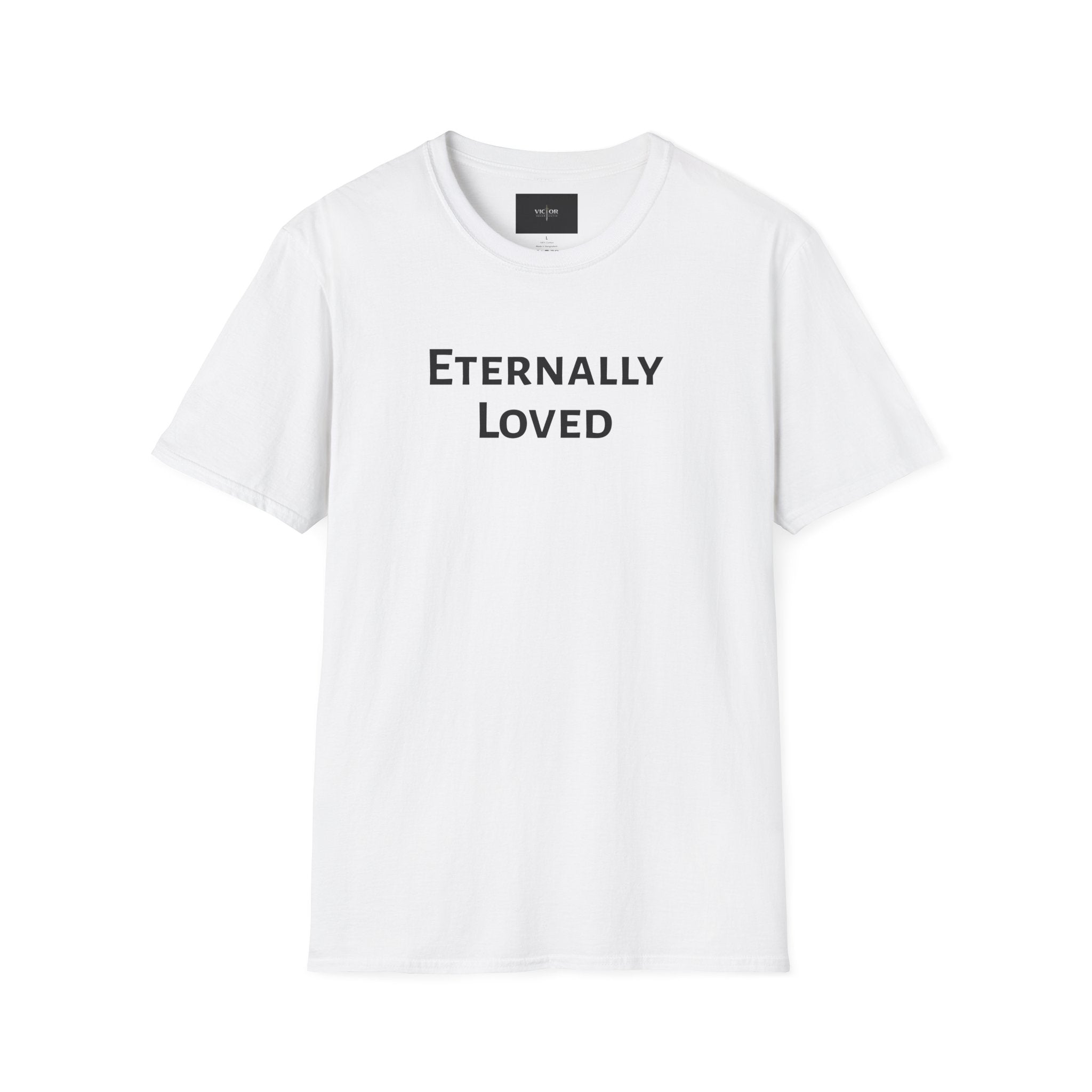 Eternally Loved T-Shirt