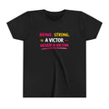 Brave. Strong, A Victor Youth Short Sleeve Tee