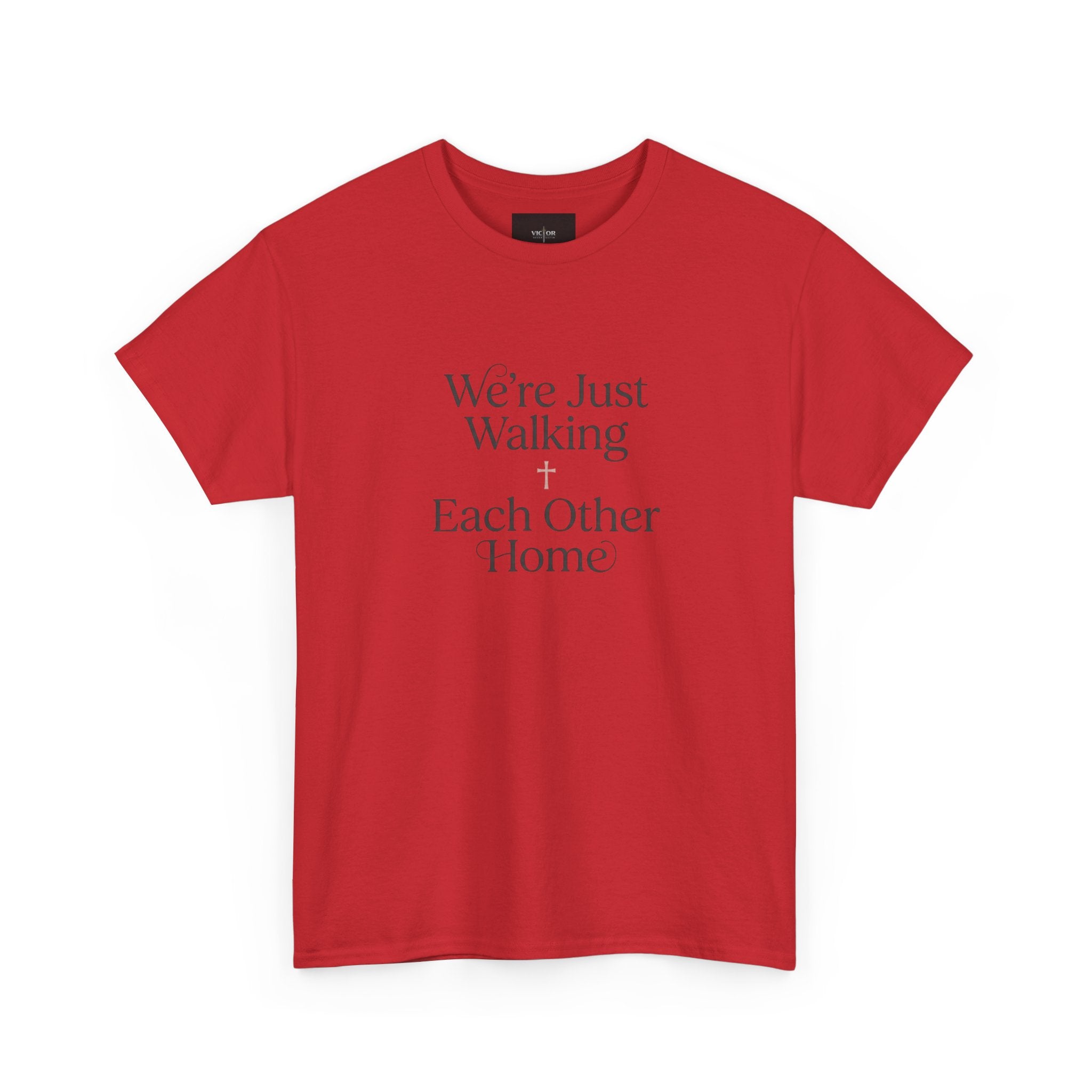 T-Shirt — “We’re Just Walking Each Other Home” Inspirational Quote Tee