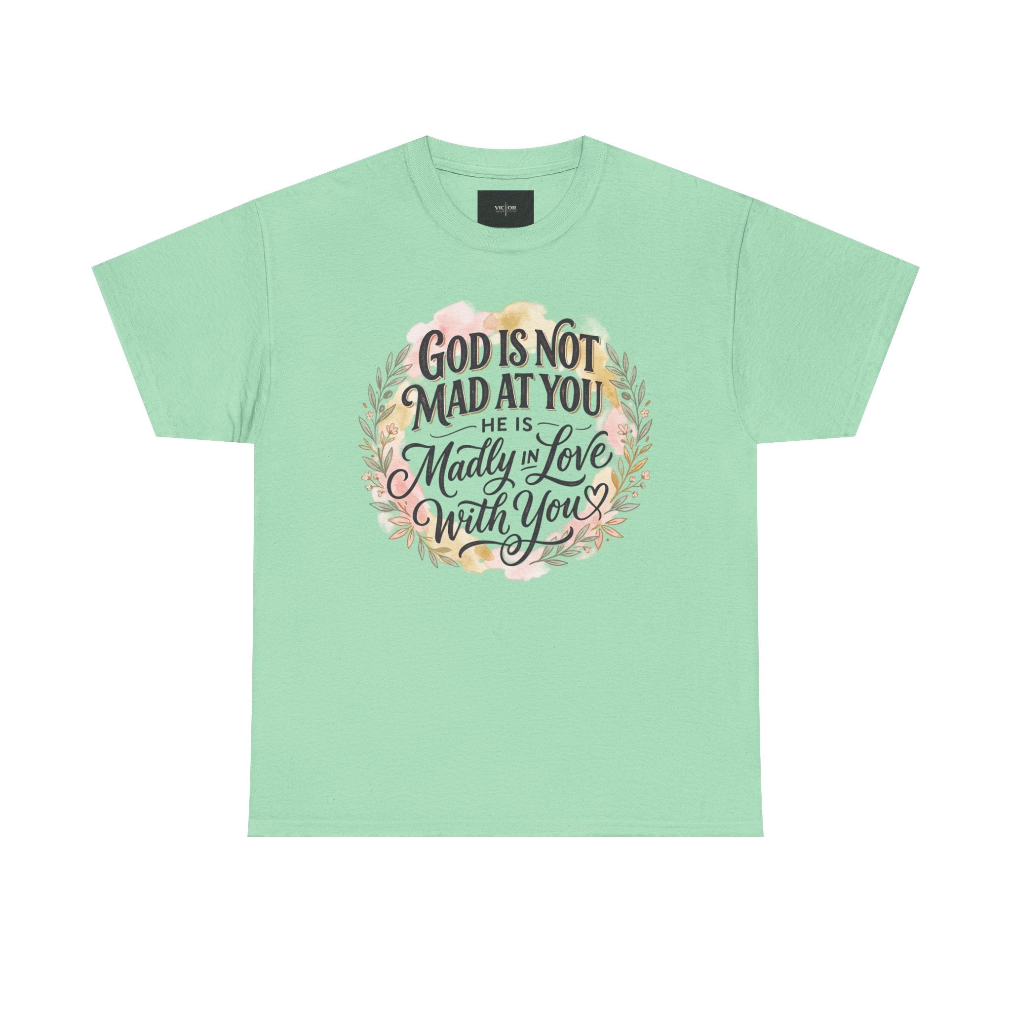 God is Not Mad At You, He is Madly In Love With You