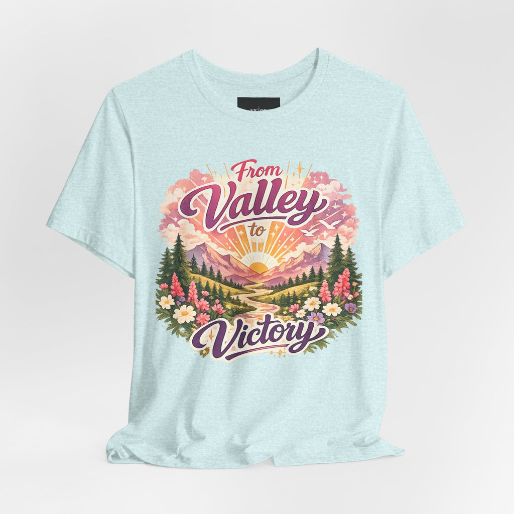 T-Shirt — "From Valley to Victory" Scenic Vintage Mountain Tee