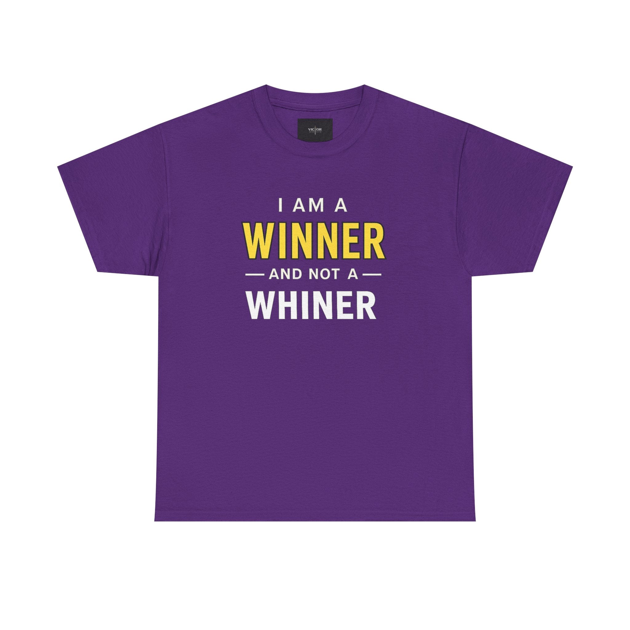 I Am A Winner And Not A Whiner Tee — Motivational Graphic T-Shirt