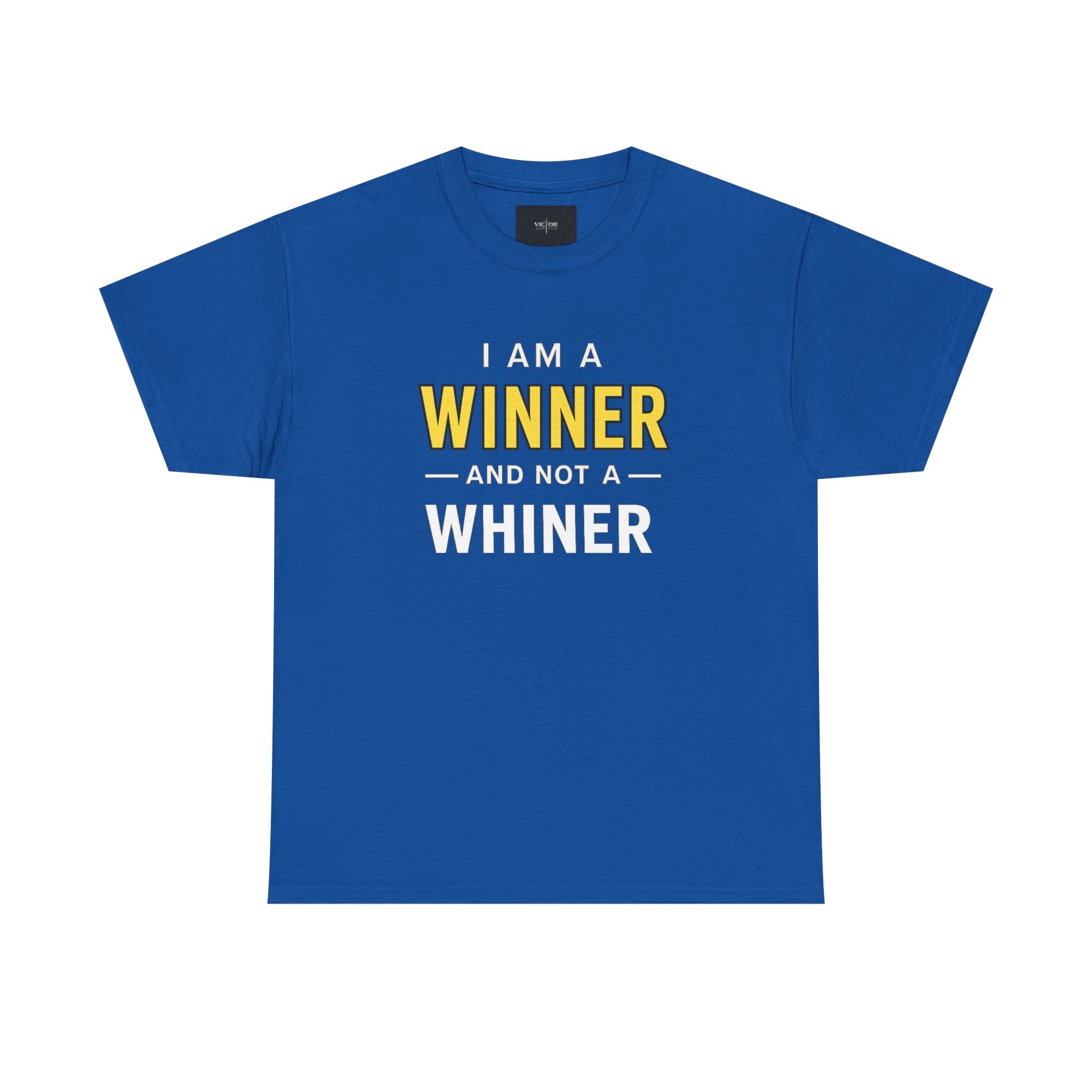 I Am A Winner And Not A Whiner Tee — Motivational Graphic T-Shirt