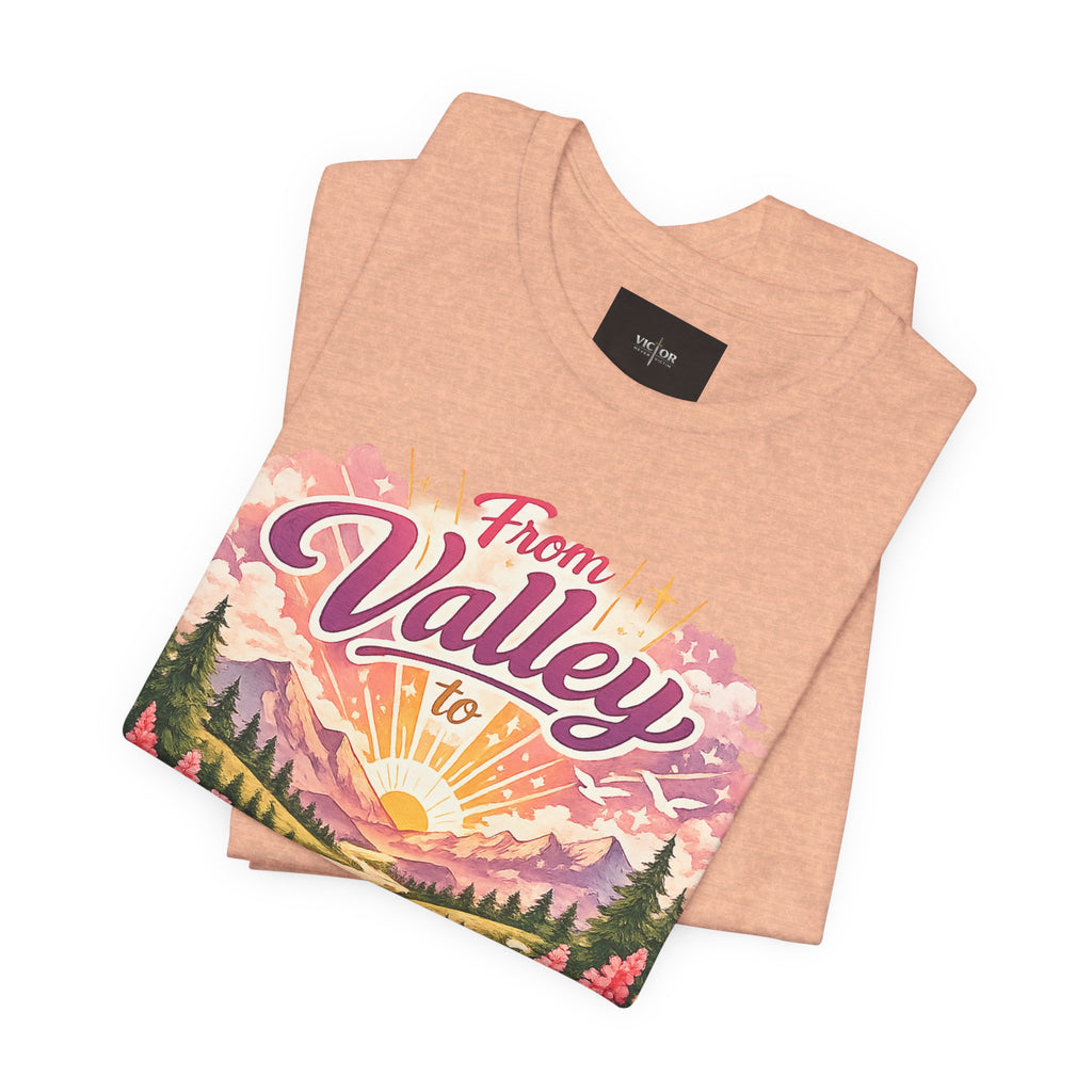 T-Shirt — "From Valley to Victory" Scenic Vintage Mountain Tee