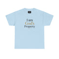 I Am God's Property Christian T-Shirt — Faith-Based Inspirational Tee