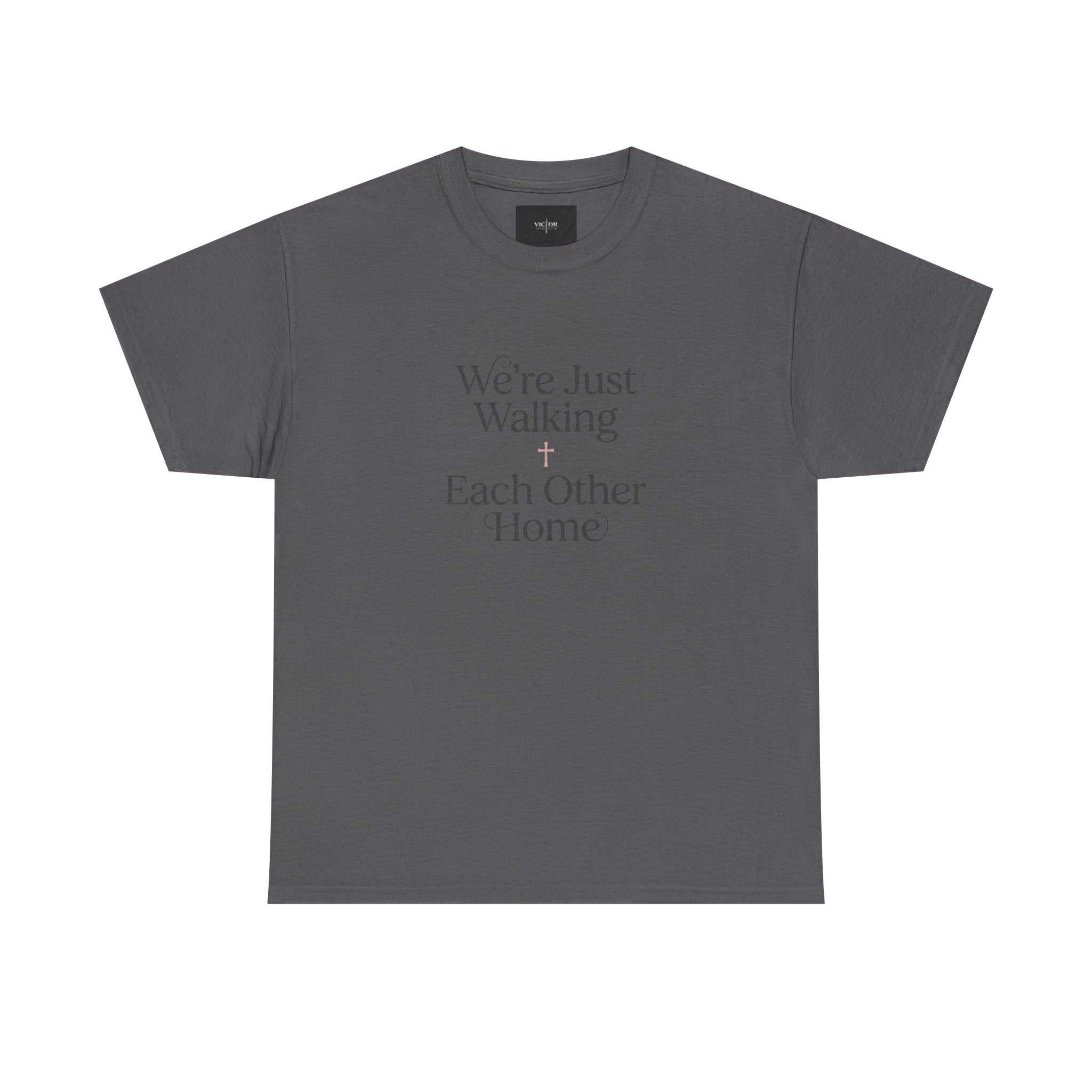 T-Shirt — “We’re Just Walking Each Other Home” Inspirational Quote Tee