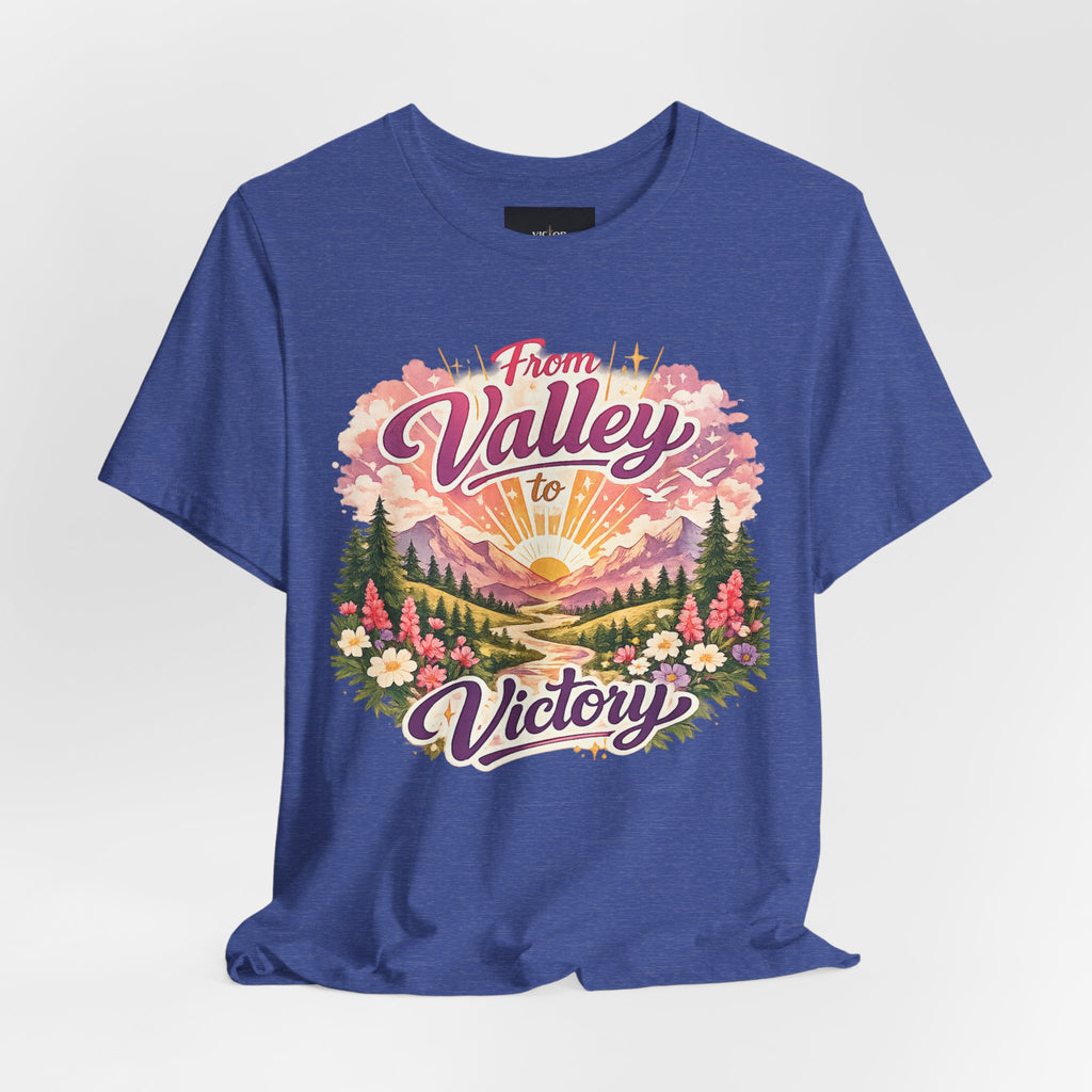 T-Shirt — "From Valley to Victory" Scenic Vintage Mountain Tee