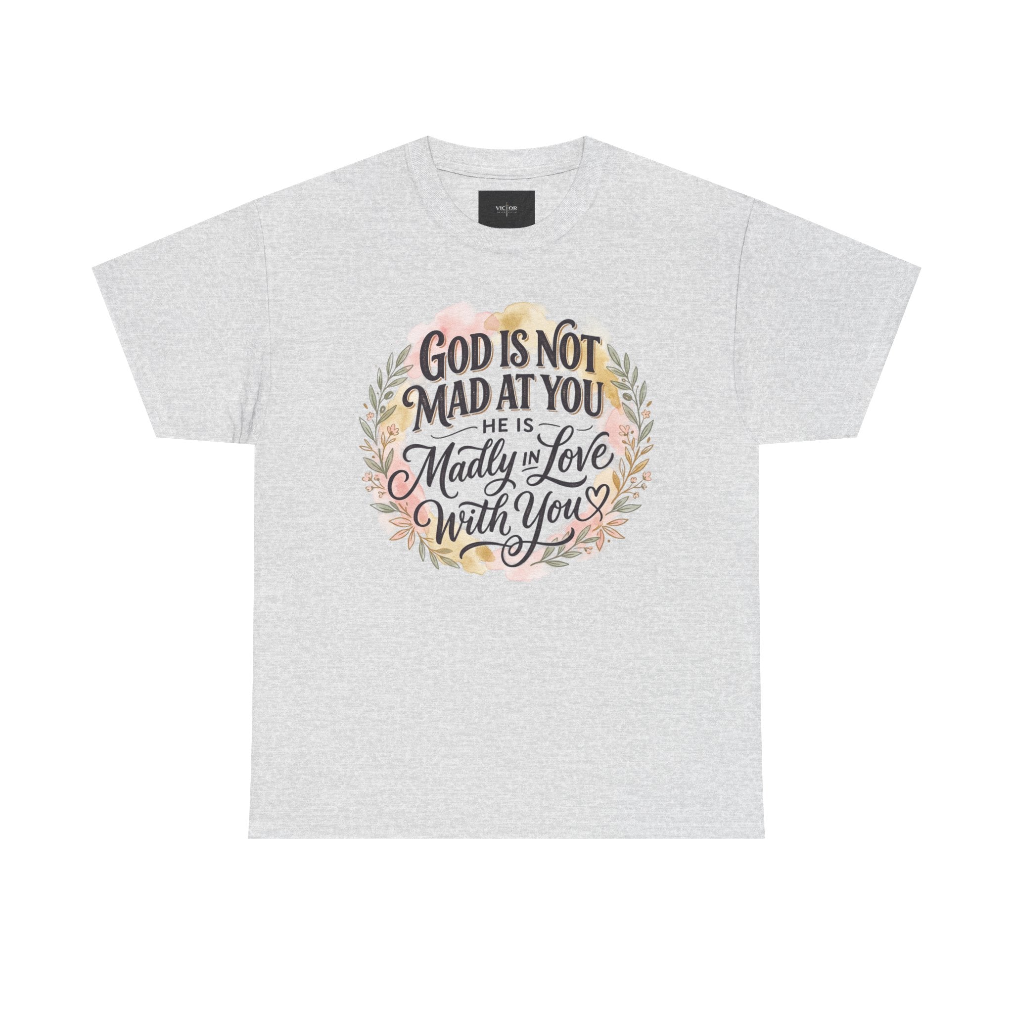 God is Not Mad At You, He is Madly In Love With You