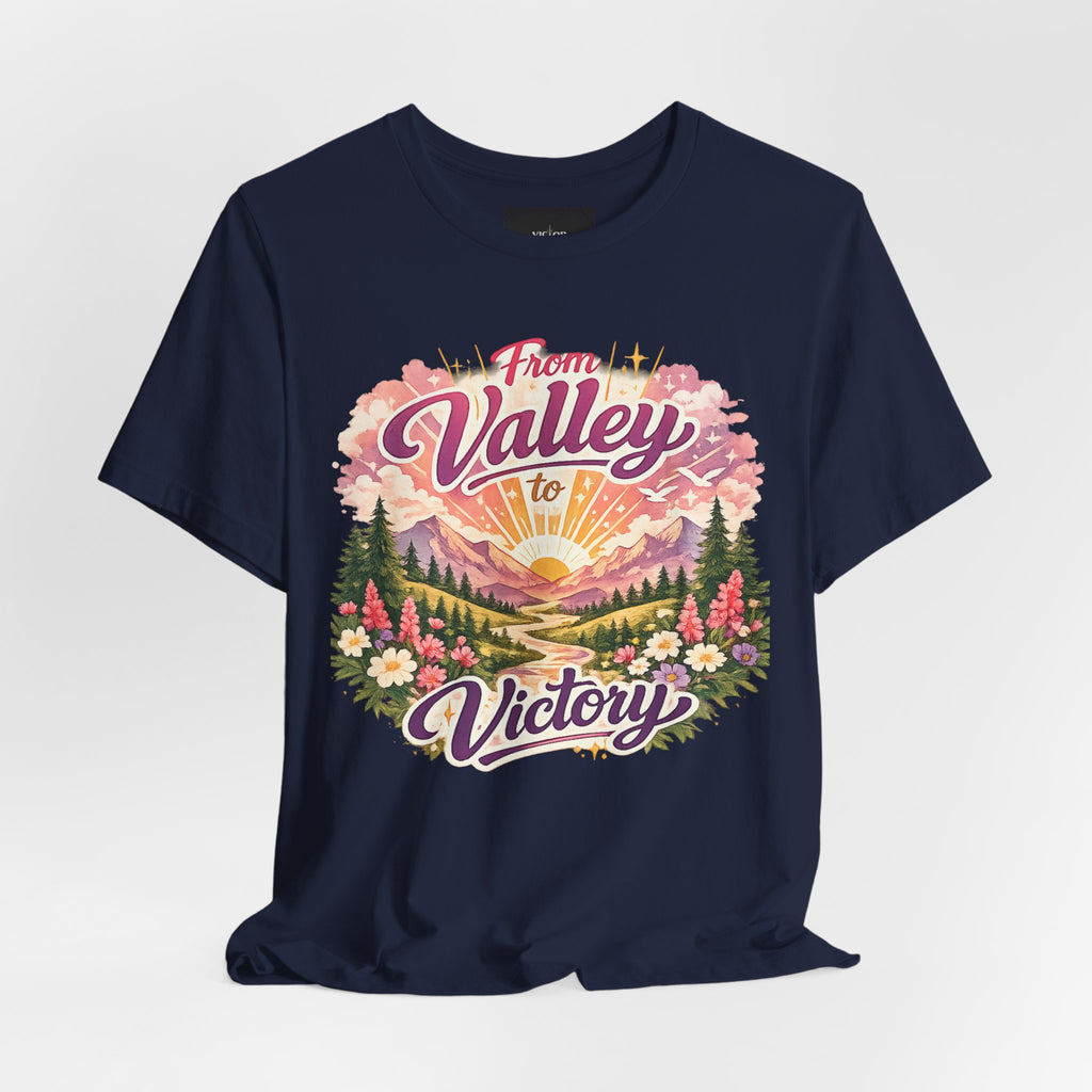 T-Shirt — "From Valley to Victory" Scenic Vintage Mountain Tee