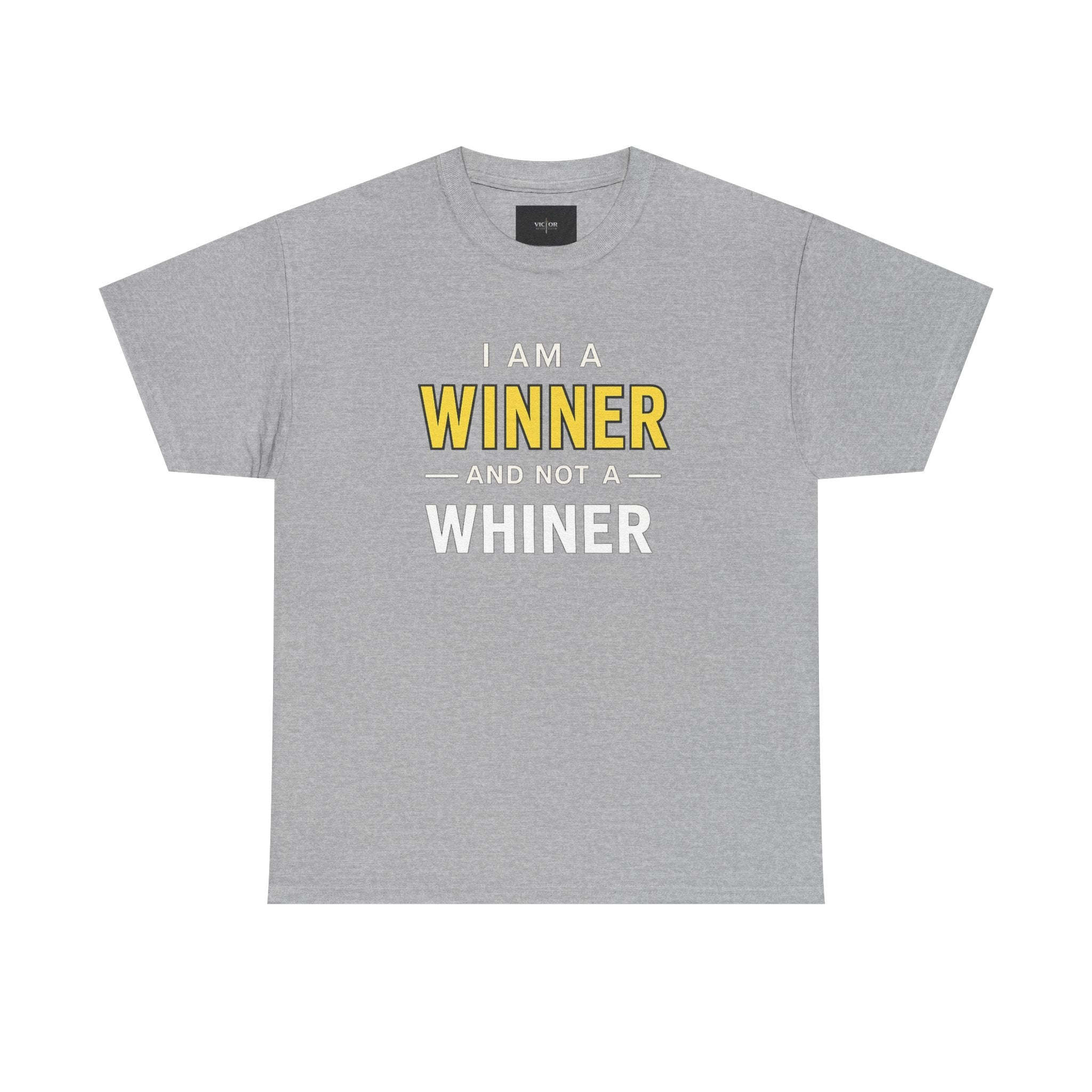 I Am A Winner And Not A Whiner Tee — Motivational Graphic T-Shirt