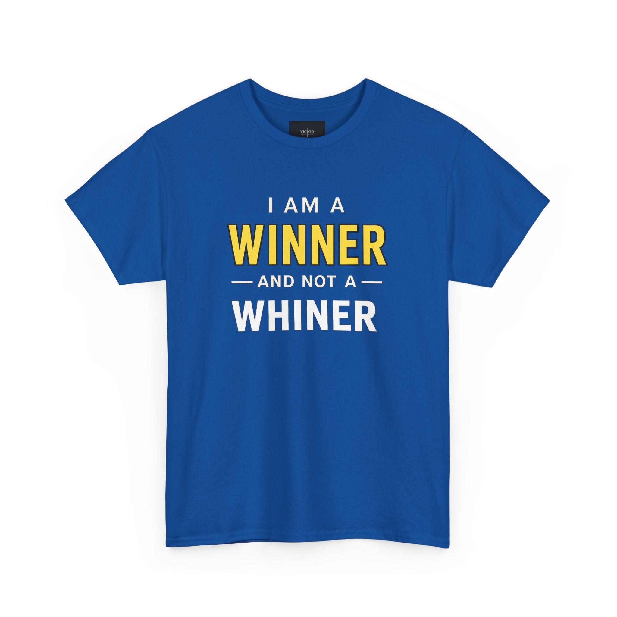I Am A Winner And Not A Whiner Tee — Motivational Graphic T-Shirt