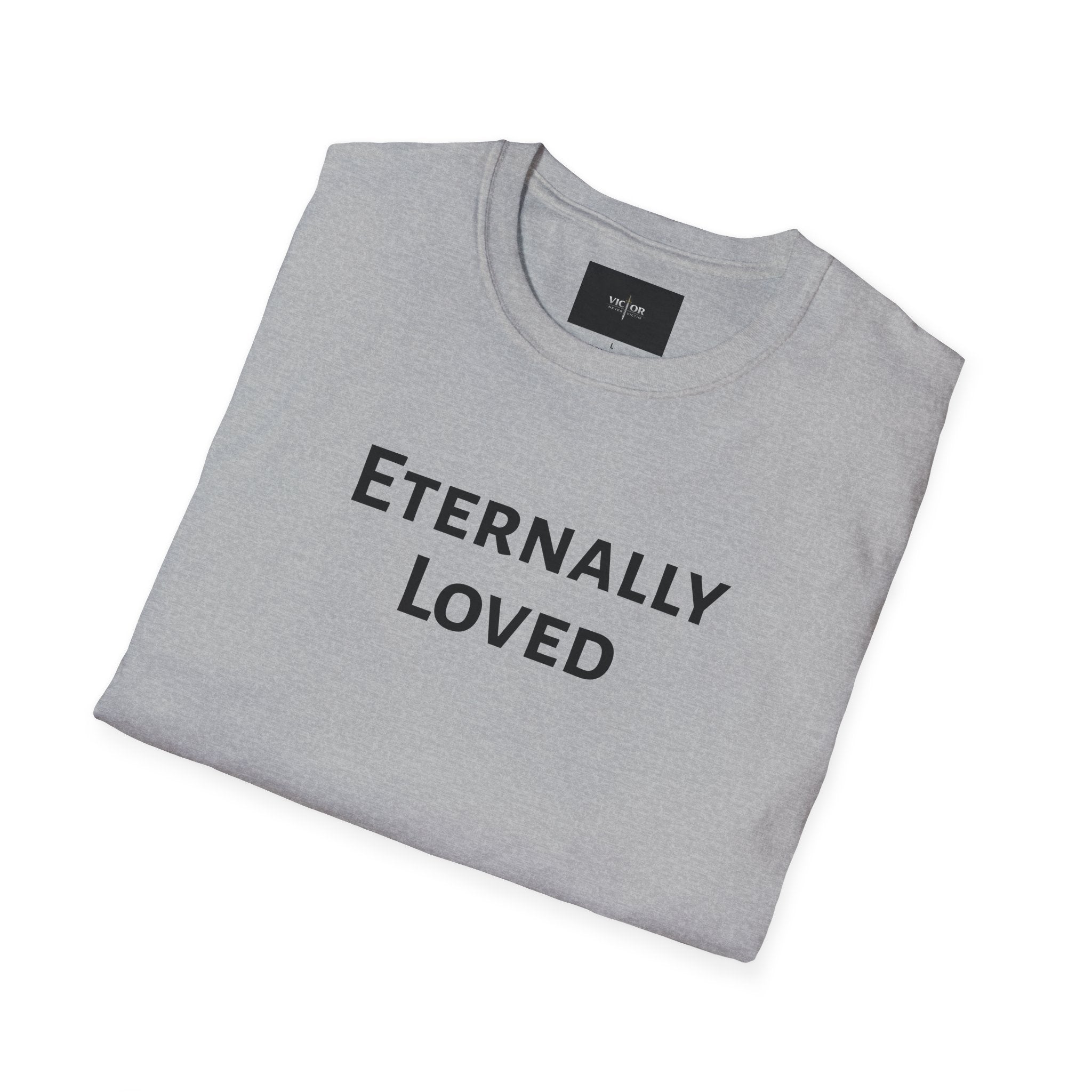 Eternally Loved T-Shirt