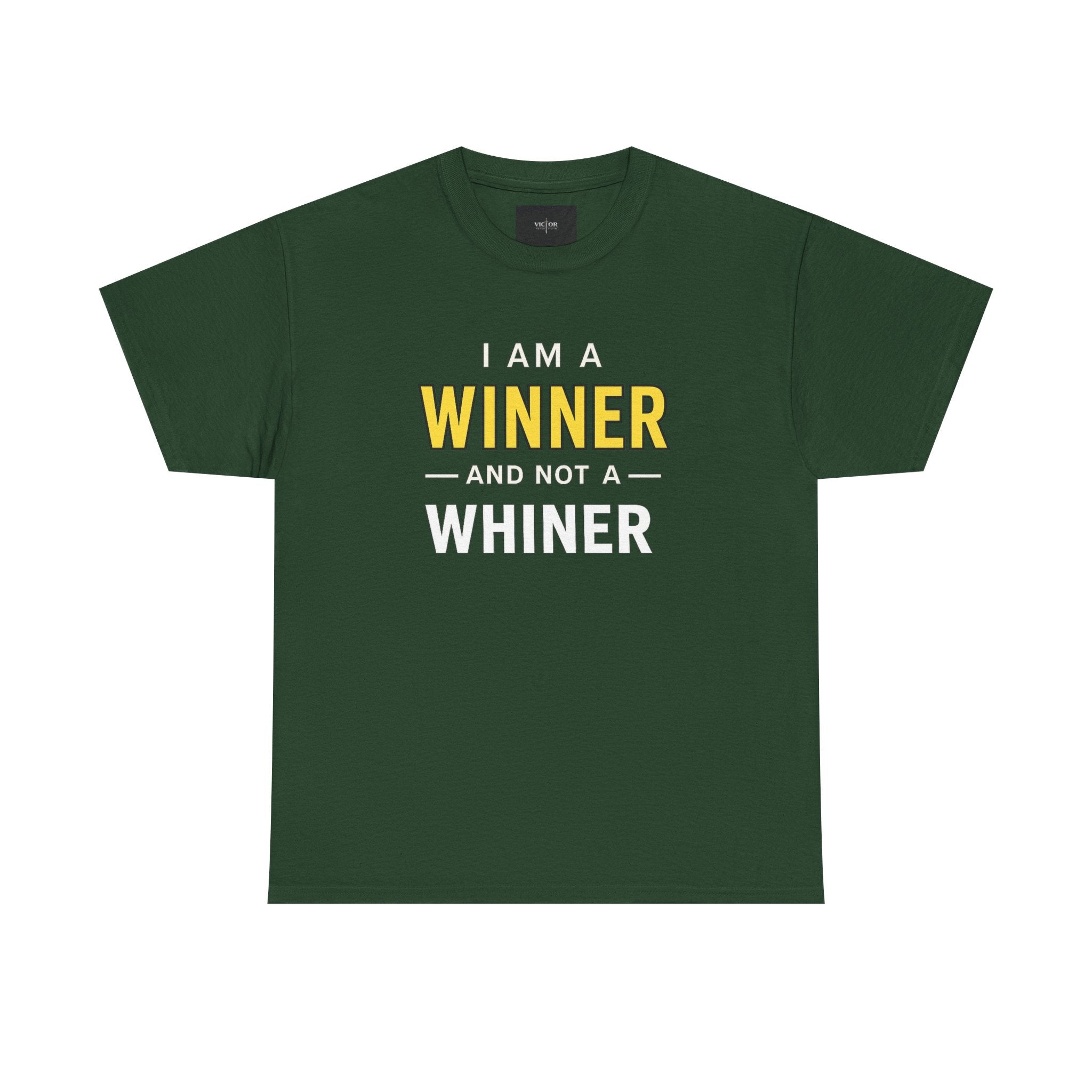 I Am A Winner And Not A Whiner Tee — Motivational Graphic T-Shirt
