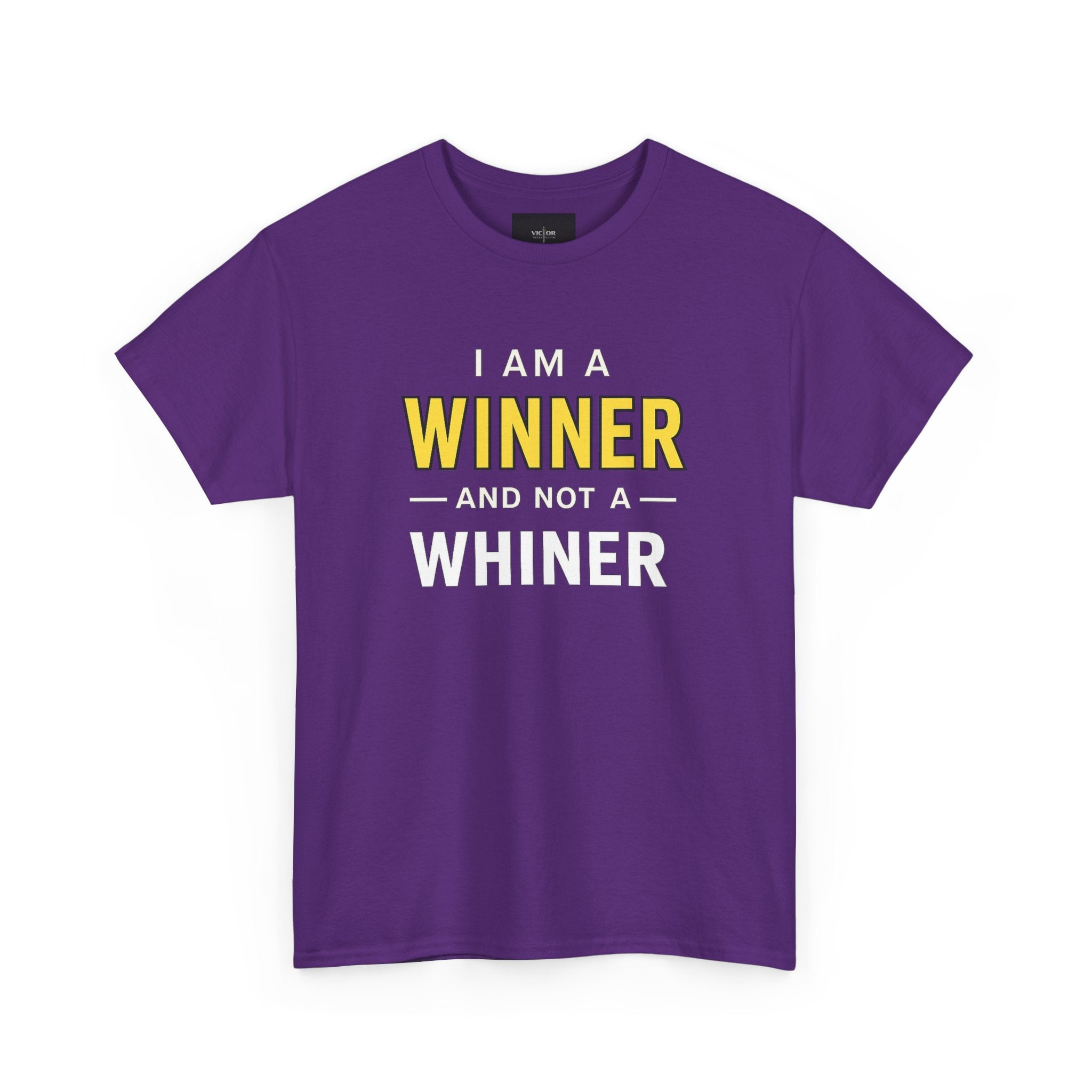 I Am A Winner And Not A Whiner Tee — Motivational Graphic T-Shirt