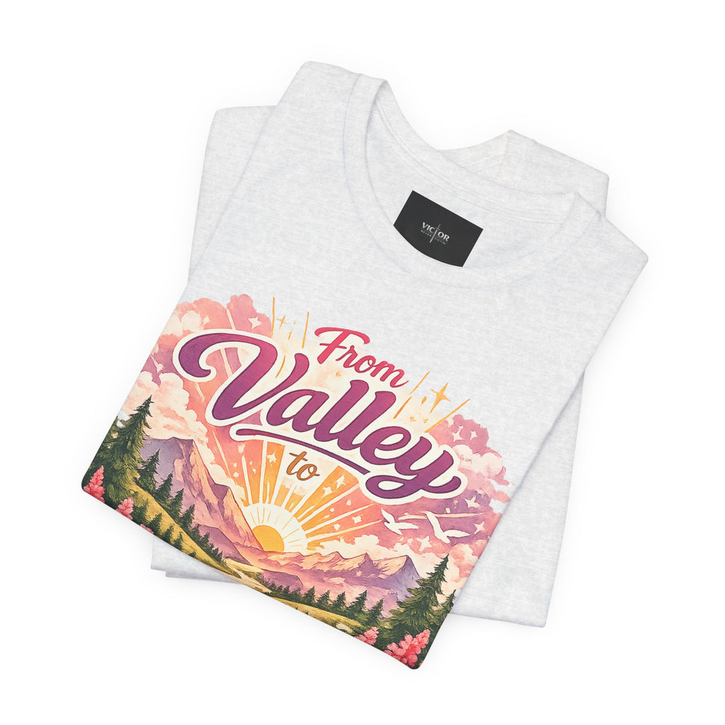 T-Shirt — "From Valley to Victory" Scenic Vintage Mountain Tee