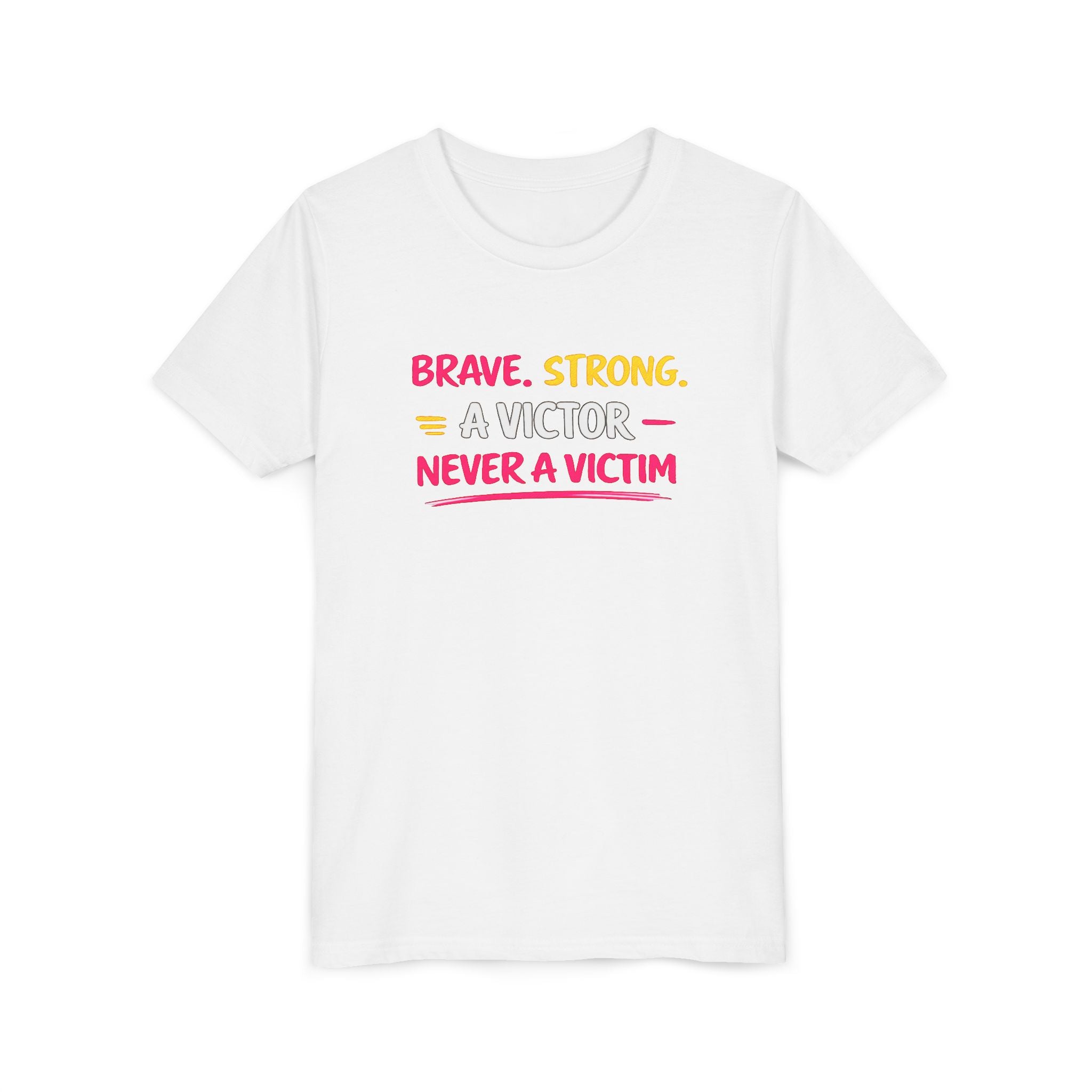 Brave. Strong, A Victor Youth Short Sleeve Tee