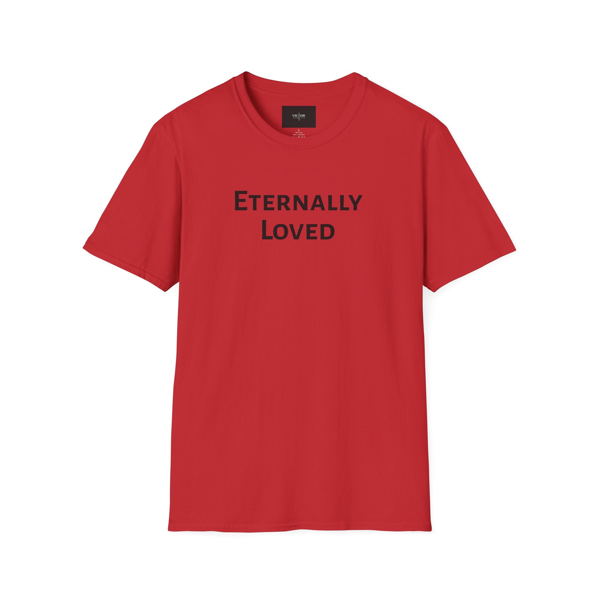 Eternally Loved T-Shirt